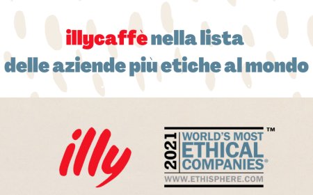 illycaffè nella lista delle aziende più etiche al mondo