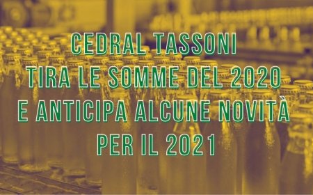 Cedral Tassoni tira le somme del 2020 e anticipa alcune novità per il 2021