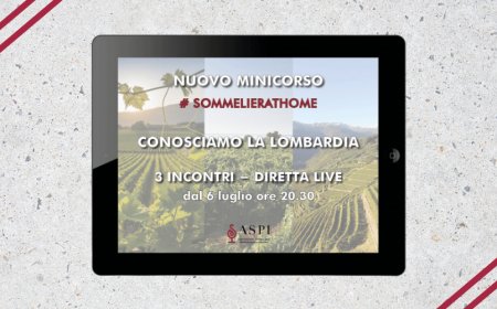 ASPI "Sommelier at Home": la Lombardia è protagonista della terza tappa virtuale