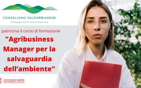 Formazione: Sito Unesco Colline Prosecco lancia un corso per futuri Agribusiness Manager