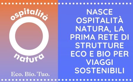 Nasce Ospitalità Natura, la prima rete di strutture eco e bio per viaggi sostenibili