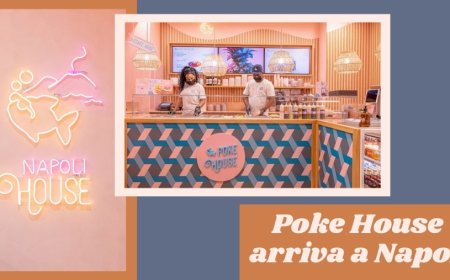 Poke House arriva a Napoli