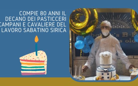 Compie 80 anni il decano dei pasticceri campani e cavaliere del lavoro Sabatino Sirica