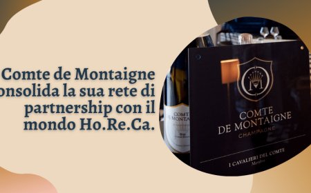 Comte de Montaigne consolida la sua rete di partnership con il mondo Ho.Re.Ca.