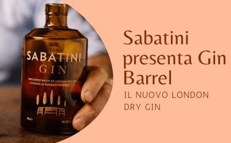 Sabatini presenta Gin Barrel, il nuovo London Dry Gin