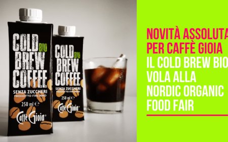 Novità assoluta per Caffè Gioia: il Cold Brew Bio vola alla Nordic Organic Food Fair
