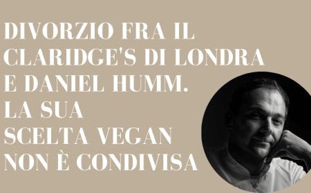 Divorzio fra il Claridge's di Londra e Daniel Humm. La sua scelta vegan non è condivisa