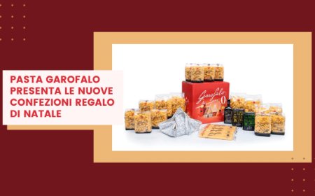 Pasta Garofalo presenta le nuove confezioni regalo di Natale