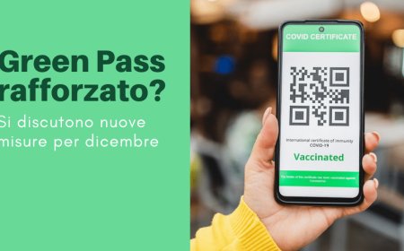 Green Pass "rafforzato"? Si discutono nuove misure per dicembre