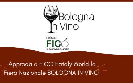 Approda a FICO Eataly World la Fiera Nazionale BOLOGNA IN VINO