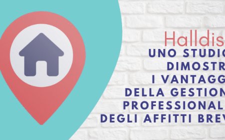 Halldis: uno studio dimostra i vantaggi della gestione professionale degli affitti brevi