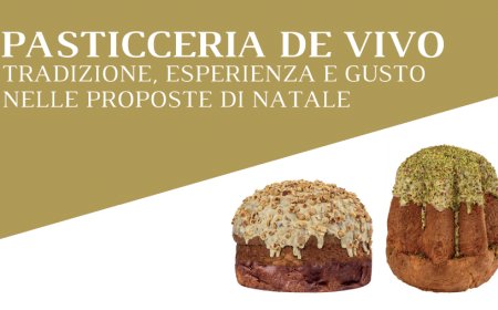 Pasticceria De Vivo. Tradizione, esperienza e gusto nelle proposte di Natale