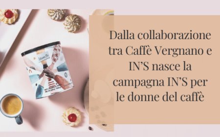 Dalla collaborazione tra Caffè Vergnano e IN’S nasce la campagna IN’S per le donne del caffè
