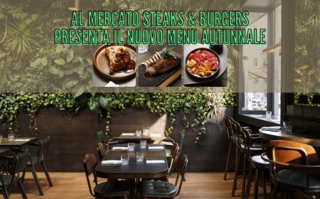 Al Mercato Steaks & Burgers presenta il nuovo menù autunnale