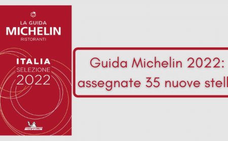 Guida Michelin 2022: assegnate 35 nuove stelle