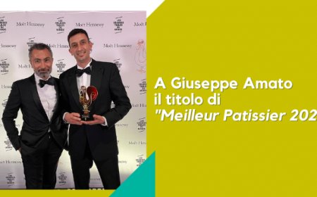 A Giuseppe Amato il titolo di "Meilleur Patissier 2021"