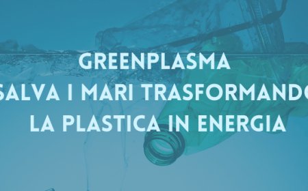 GreenPlasma salva i mari trasformando la plastica in energia