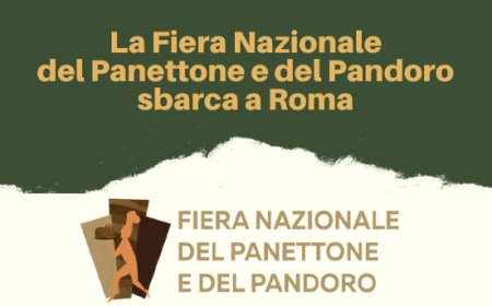 La Fiera Nazionale del Panettone e del Pandoro sbarca a Roma