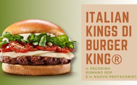 Italian Kings di Burger King®: il pecorino romano Dop è il nuovo protagonista