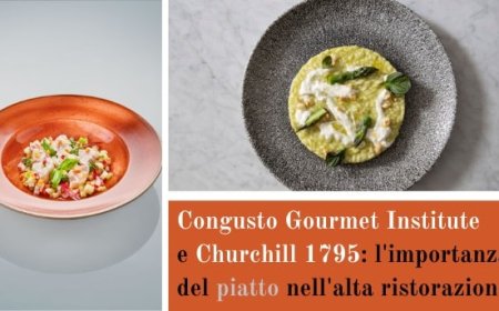 Congusto Gourmet Institute e Churchill 1795: l'importanza del piatto nell'alta ristorazione