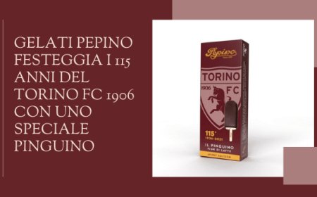 Gelati Pepino festeggia i 115 anni del Torino FC 1906 con uno speciale Pinguino