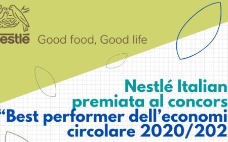 Nestlé Italiana premiata al concorso “Best performer dell’economia circolare 2020/2021”