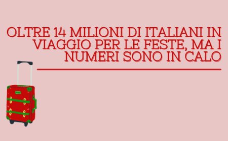 Oltre 14 milioni di italiani in viaggio per le feste, ma i numeri sono in calo