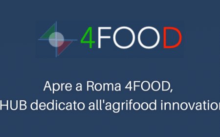 Apre a Roma 4FOOD, l'HUB dedicato all'agrifood innovation