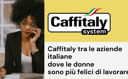 Caffitaly tra le aziende dove le donne sono più felici di lavorare