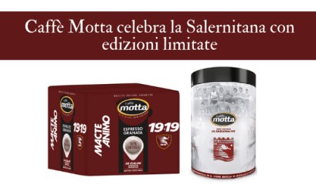 Caffè Motta celebra la Salernitana con edizioni limitate