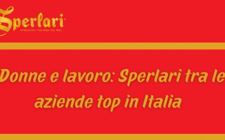 Donne e lavoro: Sperlari tra le aziende top in Italia  