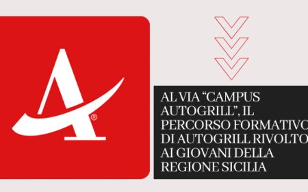 Al via “Campus Autogrill”, il percorso formativo di Autogrill rivolto ai giovani della regione Sicilia