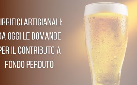 Birrifici Artigianali: da oggi le domande per il contributo a fondo perduto