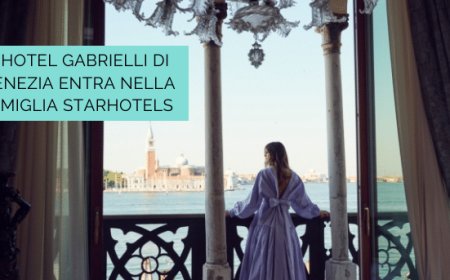 L'Hotel Gabrielli di Venezia entra nella famiglia Starhotels