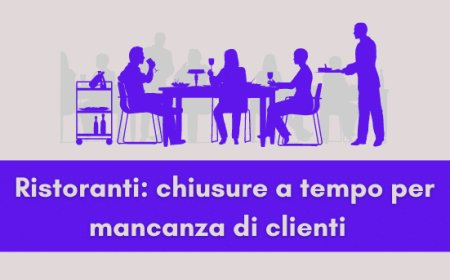 Ristoranti: chiusure a tempo per mancanza di clienti  