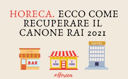 Horeca. Ecco come recuperare il canone Rai 2021