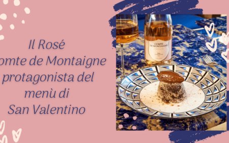 Il Rosé Comte de Montaigne protagonista del menù di San Valentino 