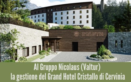 Al Gruppo Nicolaus (Valtur) la gestione del Grand Hotel Cristallo di Cervinia