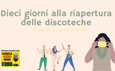 Dieci giorni alla riapertura delle discoteche. Le misure in vigore da oggi