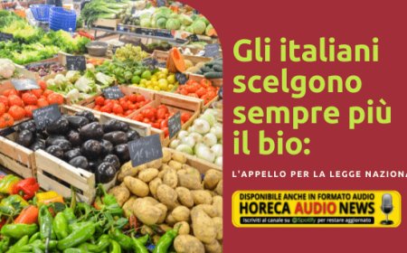 Gli italiani scelgono sempre più il bio: l'appello per la legge nazionale
