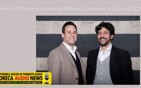 Tonitto 1939 Ambasciatore dell’Italia a Dubai per la Gulfood 2022