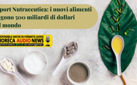 Report Nutraceutica: i nuovi alimenti valgono 500 miliardi di dollari nel mondo