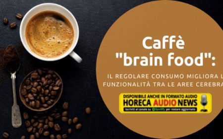 Caffè "brain food": il regolare consumo migliora la funzionalità tra le aree cerebrali