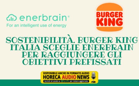 Sostenibilità. Burger King Italia sceglie Enerbrain per raggiungere gli obiettivi prefissati