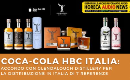 Coca-Cola HBC Italia: accordo con Glendalough Distillery per la distribuzione in Italia di 7 referenze