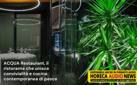 ACQUA Restaurant, il ristorante che unisce convivialità e cucina contemporanea di pesce