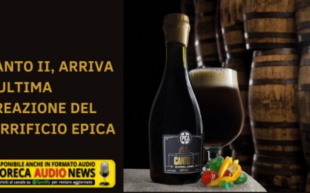 Canto II, arriva l'ultima creazione del Birrificio Epica