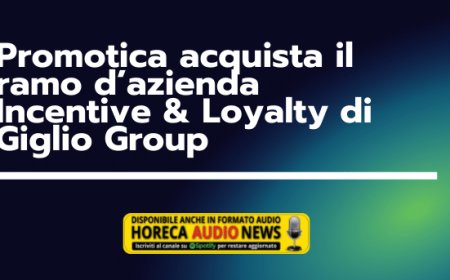 Promotica acquista il ramo d’azienda Incentive & Loyalty di Giglio Group