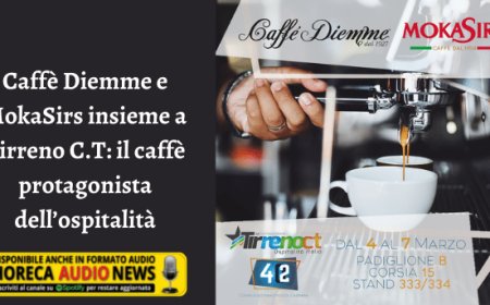 Caffè Diemme e MokaSirs insieme a Tirreno C.T: il caffè protagonista dell’ospitalità