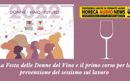 La Festa delle Donne del Vino e il primo corso per la prevenzione del sessismo sul lavoro
